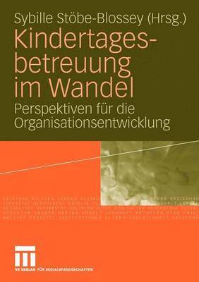 bokomslag Kindertagesbetreuung im Wandel