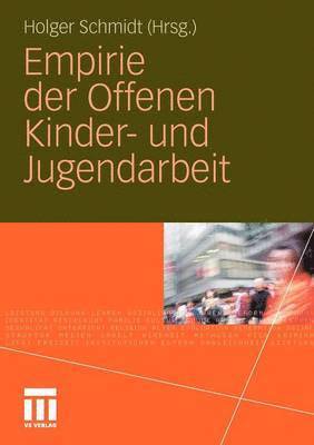 bokomslag Empirie der Offenen Kinder- und Jugendarbeit