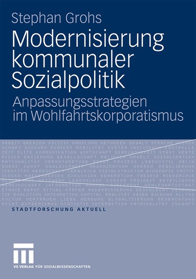 Stephan Grohs - Modernisierung kommunaler Sozialpolitik, Häftad