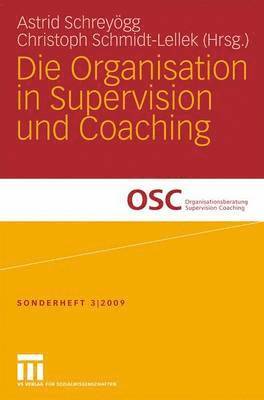 bokomslag Die Organisation in Supervision und Coaching
