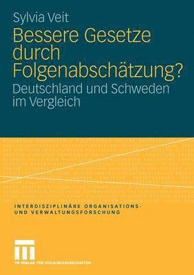 Sylvia Veit - Bessere Gesetze durch Folgenabschätzung?, Häftad