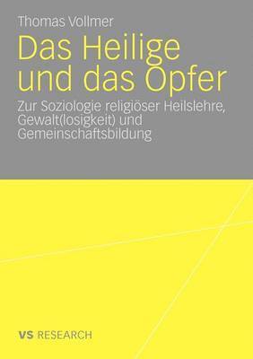 Das Heilige und das Opfer