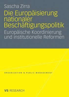 Die Europäisierung nationaler Beschäftigungspolitik 1