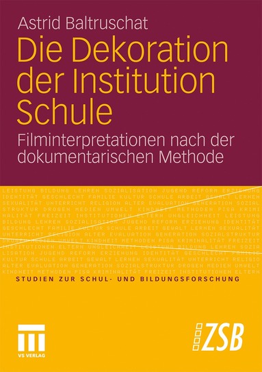 bokomslag Die Dekoration der Institution Schule