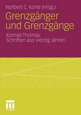 Norbert C. Korte - Grenzgänger und Grenzgänge, Häftad