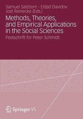 Methods, Theories, and Empirical Applications in the Social Sciences 1