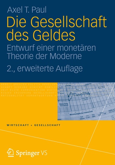 Axel Paul - Die Gesellschaft des Geldes, Häftad