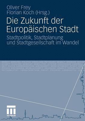 bokomslag Die Zukunft der Europischen Stadt