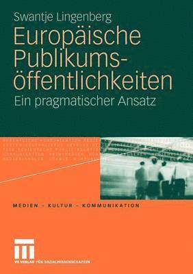 bokomslag Europäische Publikumsöffentlichkeiten