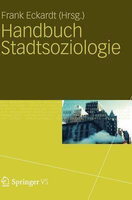 Frank Eckardt - Handbuch Stadtsoziologie, Inbunden