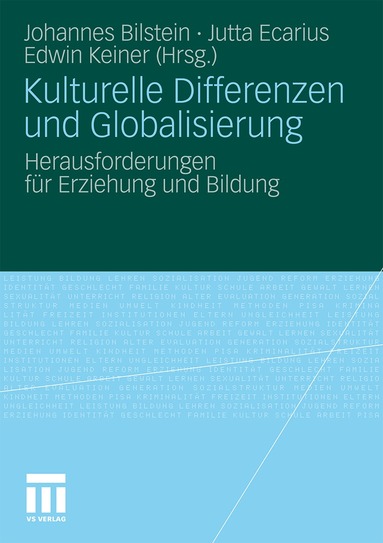 Johannes Bilstein, Jutta Ecarius, Edwin Keiner - Kulturelle Differenzen und Globalisierung, Häftad