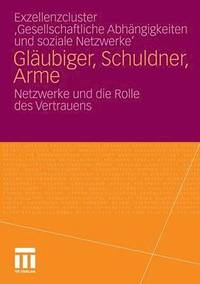 bokomslag Gläubiger, Schuldner, Arme