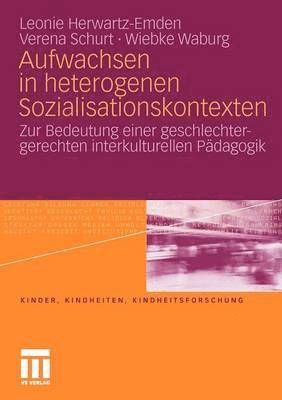 Aufwachsen in heterogenen Sozialisationskontexten 1