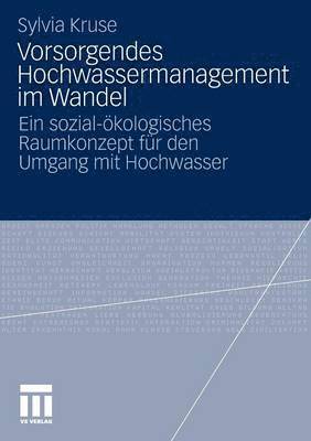 bokomslag Vorsorgendes Hochwassermanagement im Wandel