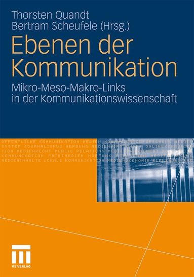 Thorsten Quandt, Bertram Scheufele - Ebenen der Kommunikation, Häftad