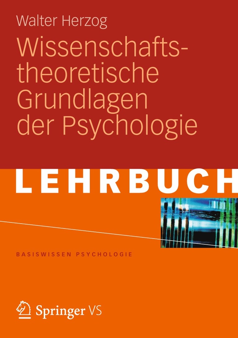 Walter Herzog - Wissenschaftstheoretische Grundlagen der Psychologie, Häftad