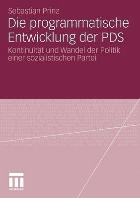 bokomslag Die programmatische Entwicklung der PDS