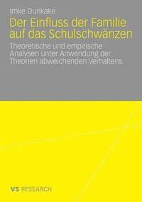 bokomslag Der Einfluss der Familie auf das Schulschwnzen