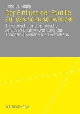 bokomslag Der Einfluss der Familie auf das Schulschwnzen