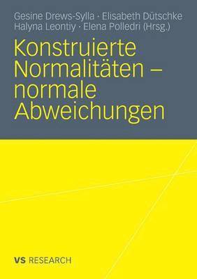 bokomslag Konstruierte Normalitäten - normale Abweichungen