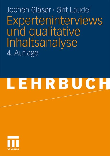 Jochen Gläser, Grit Laudel - Experteninterviews und qualitative Inhaltsanalyse, Häftad