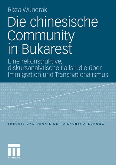Rixta Wundrak - Die chinesische Community in Bukarest, Häftad