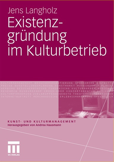Jens Langholz - Existenzgründung im Kulturbetrieb, Häftad