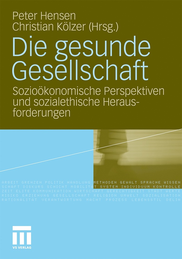 Peter Hensen, Christian Kölzer - Die gesunde Gesellschaft, Häftad