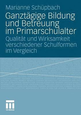 bokomslag Ganztgige Bildung und Betreuung im Primarschulalter