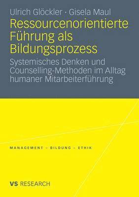 Ressourcenorientierte Fhrung als Bildungsprozess 1