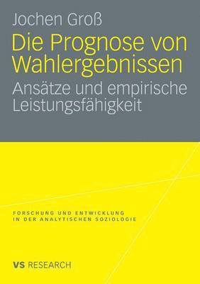 Die Prognose von Wahlergebnissen