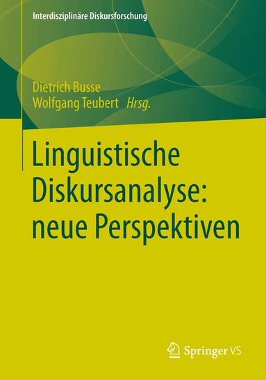 Dietrich Busse, Wolfgang Teubert - Linguistische Diskursanalyse: neue Perspektiven, Häftad