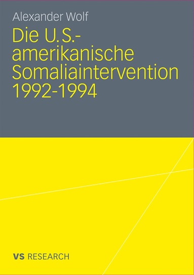 bokomslag Die U.S.-amerikanische Somaliaintervention 1992-1994