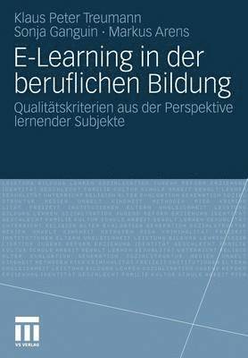 Klaus Peter Treumann, Sonja Ganguin, Markus Arens - E-Learning in der beruflichen Bildung, Häftad
