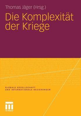 Thomas Jäger, Thomas Jager - Die Komplexität der Kriege, Häftad