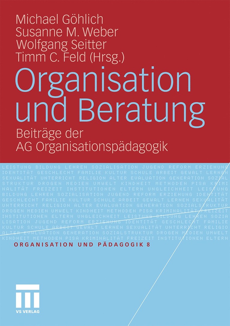 Michael Göhlich, Susanne Maria Weber, Wolfgang Seitter, Timm C. Feld - Organisation und Beratung, Häftad