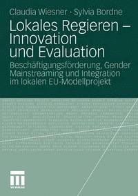 bokomslag Lokales Regieren - Innovation und Evaluation