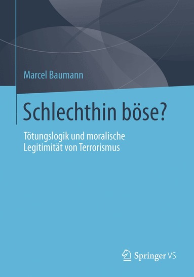 Marcel Baumann - Schlechthin böse?, Häftad