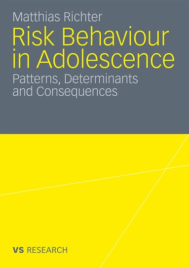 Matthias Richter - Risk Behaviour in Adolescence, Häftad