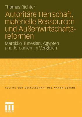 Autoritre Herrschaft, materielle Ressourcen und Auenwirtschaftsreformen 1