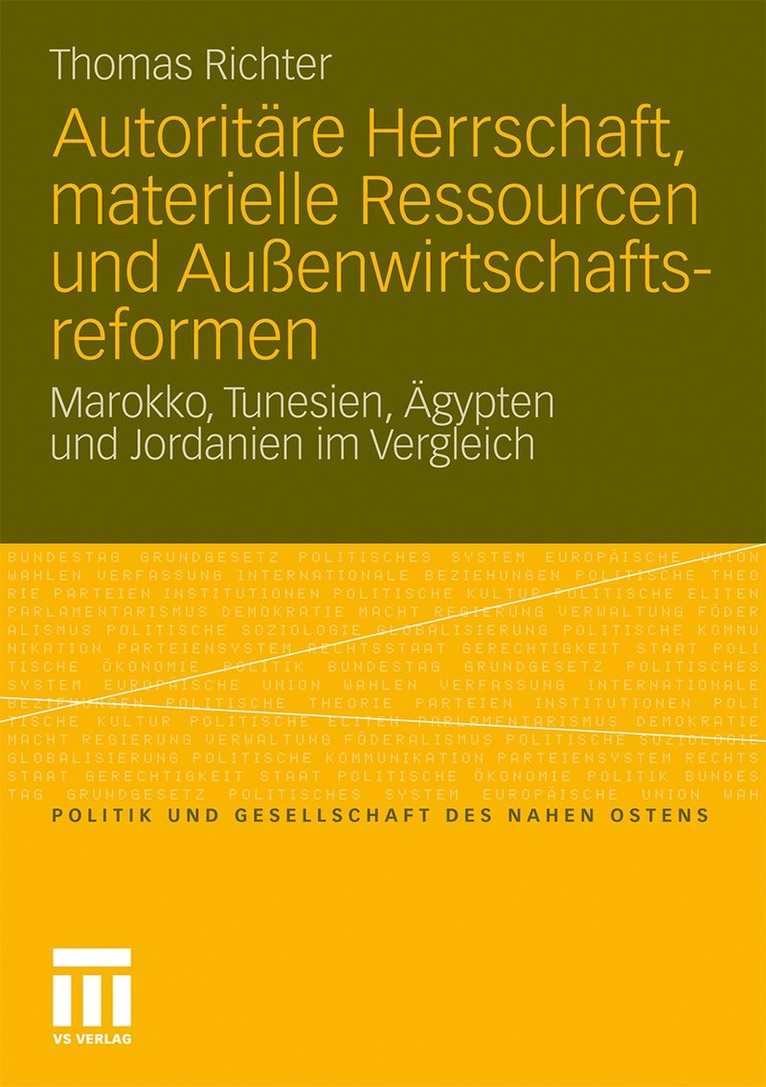 Thomas Richter - Autoritäre Herrschaft, materielle Ressourcen und Außenwirtschaftsreformen, Häftad