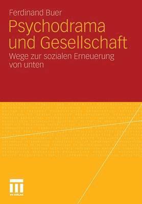 bokomslag Psychodrama und Gesellschaft