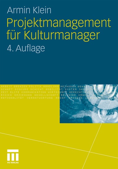 Armin Klein - Projektmanagement für Kulturmanager, Häftad