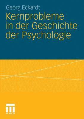 Kernprobleme in der Geschichte der Psychologie 1