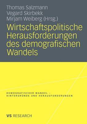 bokomslag Wirtschaftspolitische Herausforderungen des demografischen Wandels