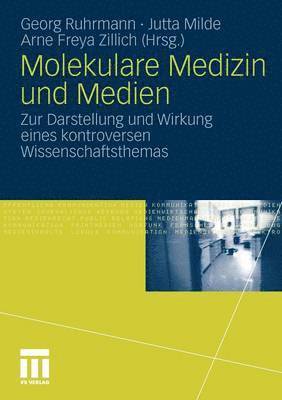 Molekulare Medizin und Medien 1