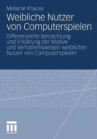 bokomslag Weibliche Nutzer von Computerspielen