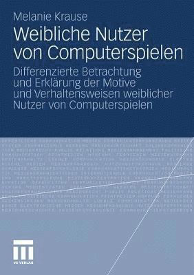 bokomslag Weibliche Nutzer von Computerspielen