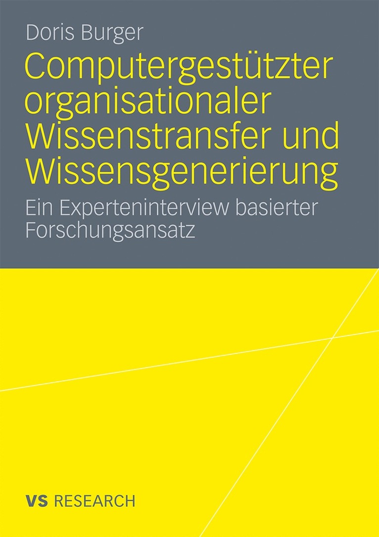 Computergestützter organisationaler Wissenstransfer und Wissensgenerierung