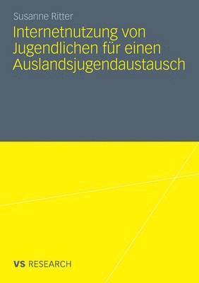 bokomslag Internetnutzung von Jugendlichen fr einen Auslandsjugendaustausch